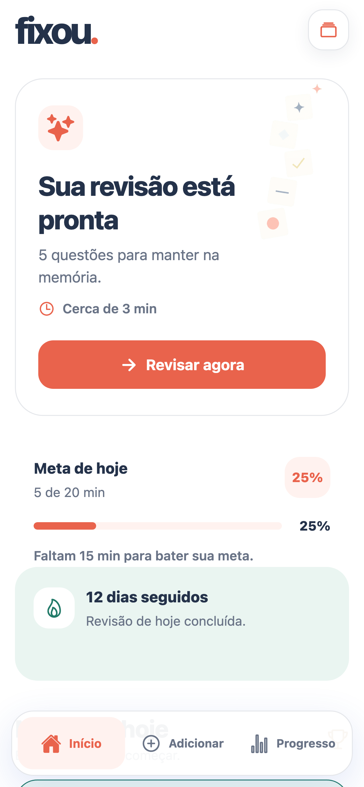 Meta diária e sequência de estudo exibidas na tela inicial do Fixou